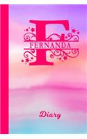 Fernanda Diary: Personalized First Name Personal Writing Journal - Cute Pink Purple Watercolor Cover - Daily Diaries for Journalists & Writers - Note Taking - Write