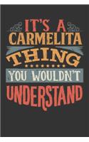 Its A Carmelita Thing You Wouldnt Understand