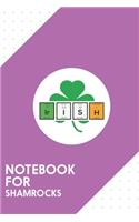Notebook for Shamrocks