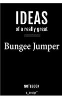 Notebook for Bungee Jumpers / Bungee Jumper