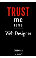 Calendar for Web Designers / Web Designer: Everlasting Calendar / Diary / Journal (365 Days / 3 Days per Page) for notes, journal writing, event planner, quotes & personal memories