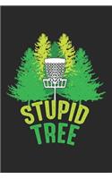 Stupid Tree