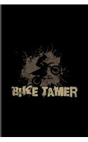 Bike Tamer