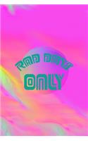 Rad Days Only: All Purpose 6x9 Blank Lined Notebook Journal Way Better Than A Card Trendy Unique Gift Green And Rainbow Texture Rad