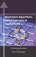 Blockchain Algorithms, SmartContracts & Applications