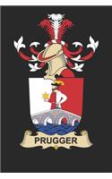 Prugger: Prugger Coat of Arms and Family Crest Notebook Journal (6 x 9 - 100 pages)