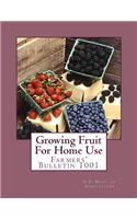 Growing Fruit For Home Use