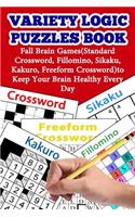 Variety Logic Puzzles Book: Fall Brain Games(Standard Crossword, Fillomino, Sikaku, Kakuro, Freeform Crossword) to Keep Your Brain Healthy Every Day