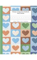 Primary Composition Notebook Story Journal: Educational Writing and Drawing Handwriting Activity Workbook
