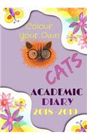 Colour Your Own Academic Diary 2018-2019: Monthly and Week-to-View Planner, Organizer, Journal and Notebook for High School, College or University Students, Teachers, Moms: Dated for August 