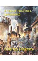 A Tale of Two Cities (Annotated)