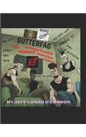 Gutterfag: Adventures of Queer Nomadic Punks