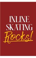 Inline Skating Rocks!