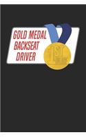 Gold Medal Backseat Driver: Blank Lined Journal