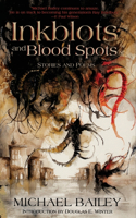 Inkblots and Blood Spots