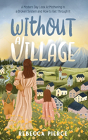Without a Village