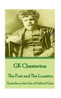 G.K. Chesterton - Four Faultless Felons: "If there were no God, there would be no Atheists."