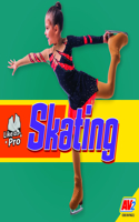 Skating: (Like a Pro)