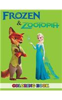 Frozen and Zootopia Coloring Book: 2 in 1 Coloring Book for Kids and Adults, Activity Book, Great Starter Book for Children with Fun, Easy, and Relaxing Coloring Pages