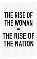 The Rise of the Woman