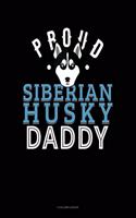 Proud Siberian Husky Daddy: 4 Column Ledger(1305 4 Column Ledger)