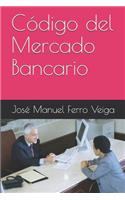 Código del Mercado Bancario