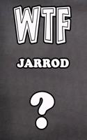 Wtf Jarrod ?: College Ruled Composition Book Diary Lined Journal