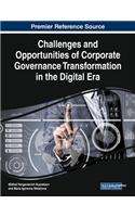 Challenges and Opportunities of Corporate Governance Transformation in the Digital Era