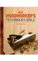 Woodworkers Technique Bible