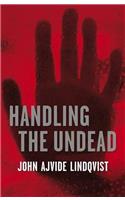 Handling the Undead