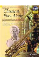 Classical Play-Along for Tenor Saxophone: 12 Favorite Works from the Classical Era, with Authentic Orchestral Backing Tracks [With CD (Audio)]