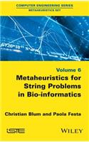 Metaheuristics for String Problems in Bio-Informatics