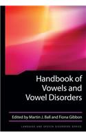 Handbook of Vowels and Vowel Disorders