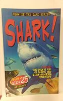 Shark!: v. 4 (Glow in the Dark Sticker Files S.)
