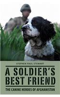 Soldier's Best Friend: The Canine Heroes of Afghanistan