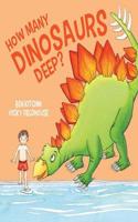 How Many Dinosaurs Deep?: (Little Rockets)