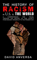 History of Racism in America and the World