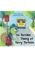 The Terrible Timing of Terry Tortoise