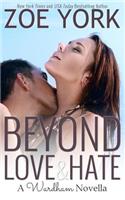 Beyond Love and Hate