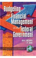 Public Budgeting and Financial Management in the Federal Government
