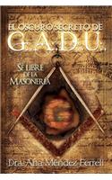Oscuro Secreto De G.A.D.U.