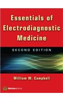 Essentials of Electrodiagnostic Medicine