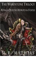Kings, Queens, Heroes, and Fools