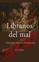 Líbranos del Mal