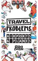 Travel Problems Airports and Planes