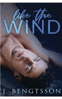Like The Wind