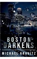 Boston Darkens