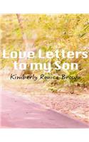 Love Letters to my Son
