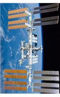 International Space Station ISS Journal: Take Notes, Write Down Memories in this 150 Page Lined Journal