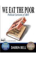 We Eat the Poor